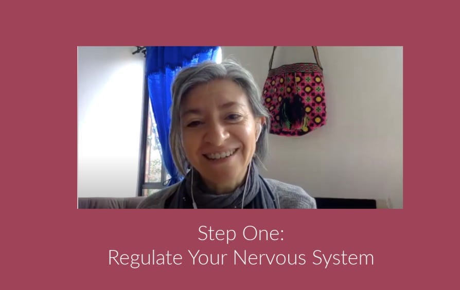 Step One: Regulate Your Nervous System